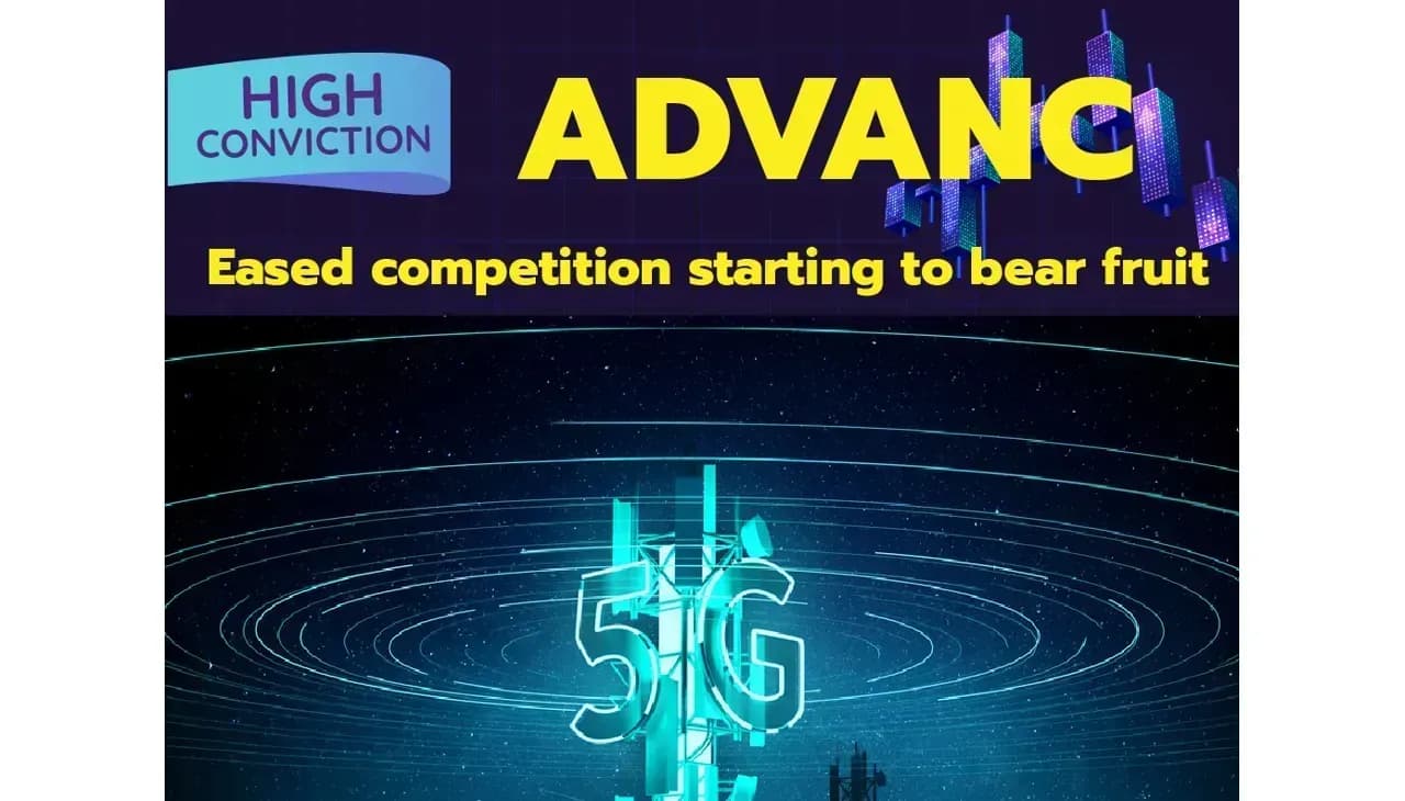 High Conviction: ADVANC – Eased competition starting to bear fruit