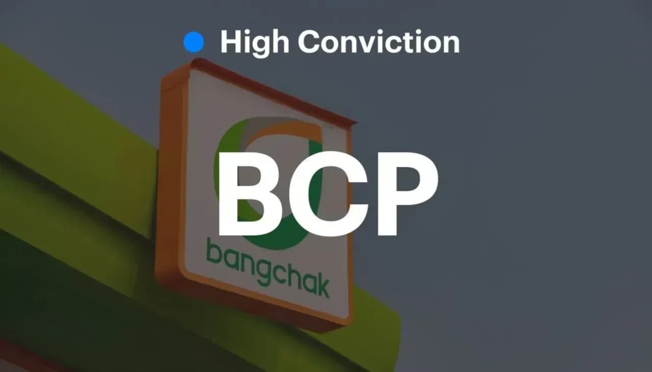High Conviction: BCP – ธุรกิจโรงกลั่นฟื้นตัว; ปัจจัยกระตุ้นการเติบโตรออยู่ข้างหน้า