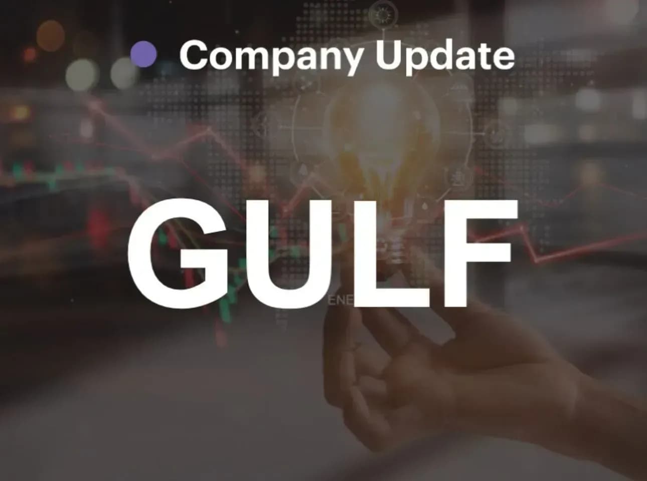 High Conviction: GULF 3Q67: แข็งแกร่งจากการขยายกำลังการผลิตและกำไร FX