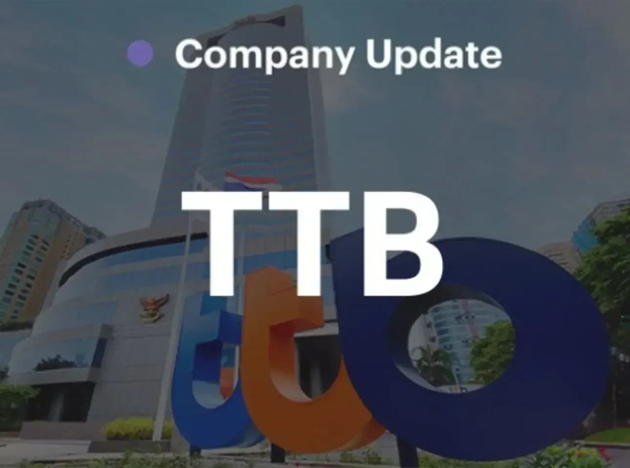 TTB – รับโอนธุรกิจหลักทรัพย์รายย่อยจาก DBSVT