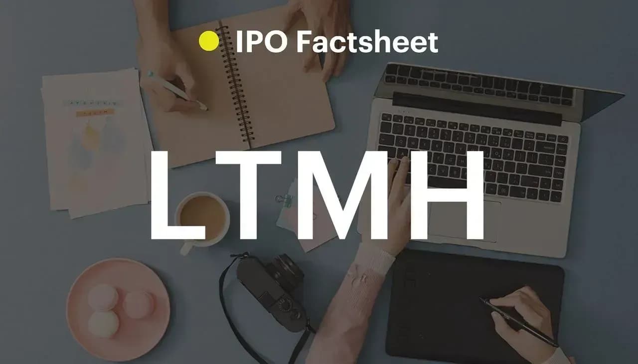 IPO - LTMH บริษัท แอลทีเอ็มเอช จำกัด (มหาชน)