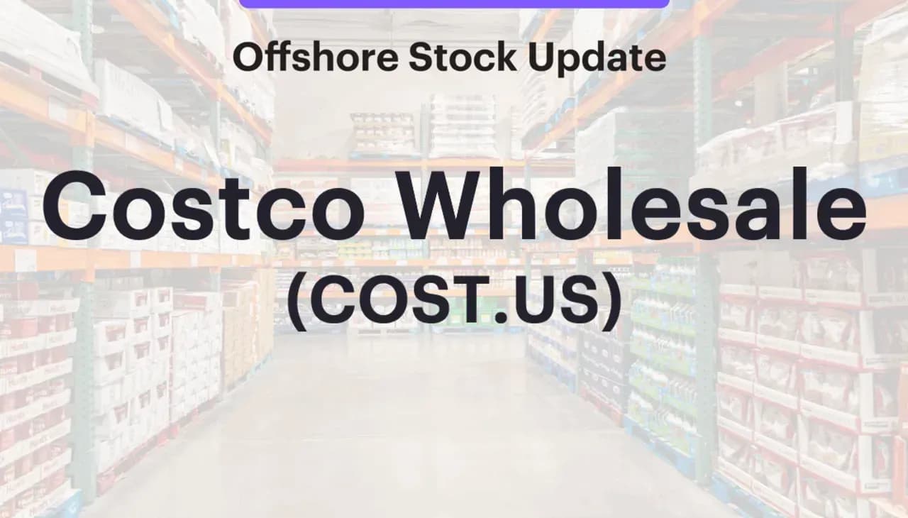INVX Offshore Stock Update – Costco Wholesale (COST.US)