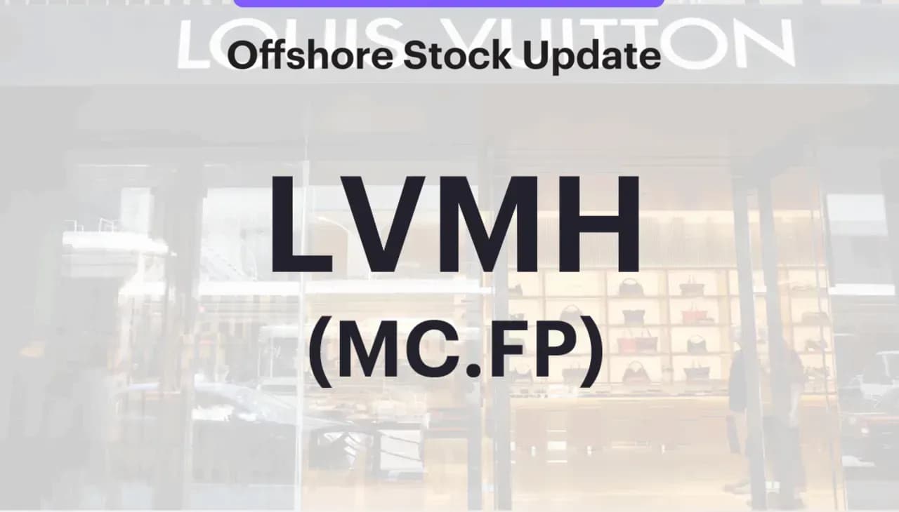INVX Offshore Stock Update – LVMH Moët Hennessy Louis Vuitton (MC.FP)