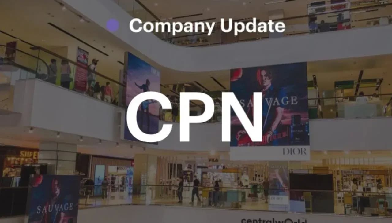 CPN – พรีวิว 4Q68: คาดกำไรปกติเติบโต YoY และ QoQ
